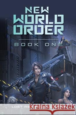 New World Order Lost Age Productions 9781952982033 Green Sage Agency