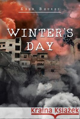 Winter's Day Eben Beukes 9781952982651 Golden Ink Media Services