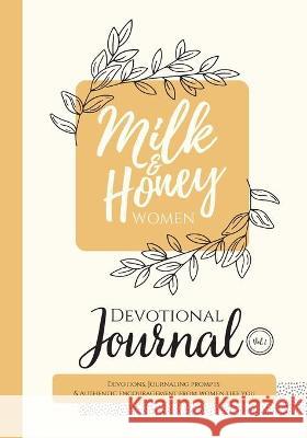 Milk and Honey Women Devotional Journal Jenny Erlingsson 9781953000088 Milk and Honey Books, LLC