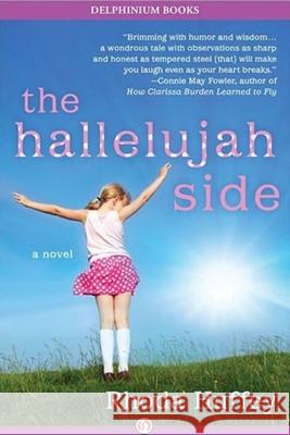 The Hallelujah Side Rhoda Huffey 9781953002150 Delphinium Books