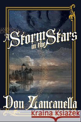 A Storm in the Stars: A Novel of Mary Shelley Zancanella, Don 9781953002167 Delphinium Books