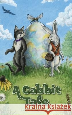 A Cabbit Tale Cindy Chisholm, Mary Barrows 9781953021106 Belle Isle Books