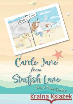 Carole Jane from Starfish Lane Diane Twomley, Cheryl Grant 9781953021984