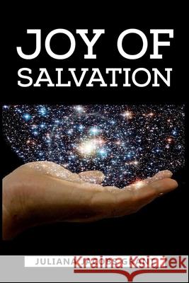 Joy of Salvation: I Have Always Loved you Juliana Jacob 9781953043054