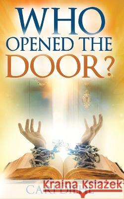 Who Opened the Door? Cari Diehl   9781953046277