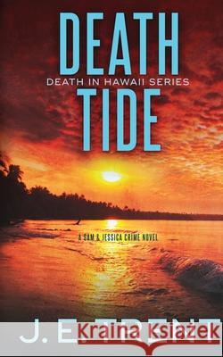 Death Tide J E Trent 9781953065032 Pacific