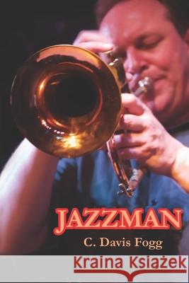 Jazzman C. Davis Fogg 9781953080059 eBook Bakery
