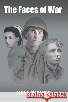 The Faces of War Jane McCarthy 9781953080233