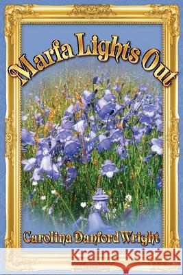 Marfa Lights Out Carolina Danfor 9781953082138 Llourettia Gates Books, LLC