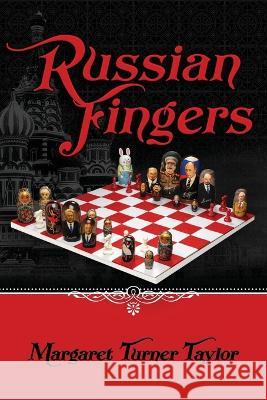 Russian Fingers Margaret Turne 9781953082220 Llourettia Gates Books, LLC