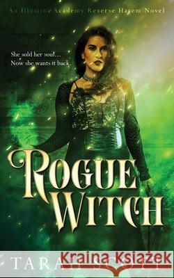 Rogue Witch Tarah Scott 9781953100221