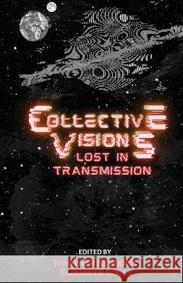 Collective Visions Elizabeth Suggs Jonathan Reddoch  9781953109613