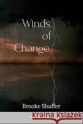 Winds of Change Brooke M. Shaffer 9781953113474 Black Bear Publishing, LLC