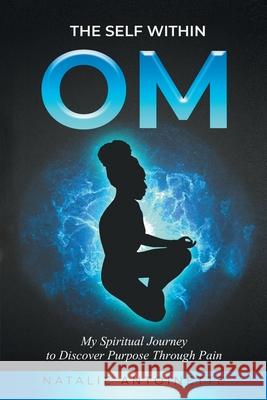OM-The Self Within Natalie Antoinette 9781953156235