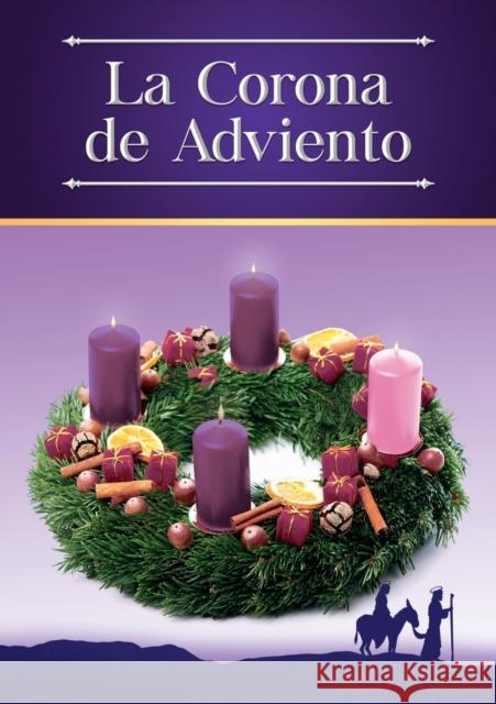 La Corona de Adviento Enrique M. Escribano 9781953170040 Shoreless Lake Press