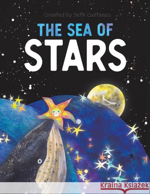 The Sea of Stars Beth Costanzo Ekaterina Illina 9781953177575 Puppy Dogs & Ice Cream