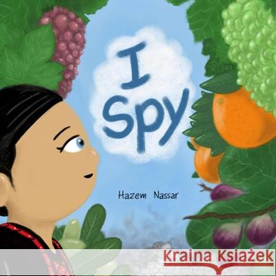 I Spy Leila Boukarim Hazem Nassar 9781953190284 Hazem Nassar