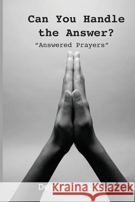 Can You Handle the Answer? Denise Harris 9781953194008