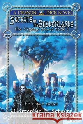 Secrets of the Shadowlands Christopher David Schmitz 9781953212146 Christopher D. Schmitz