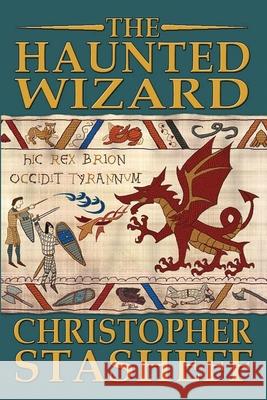 The Haunted Wizard Christopher Stasheff 9781953215000 Stasheff Literary Enterprises