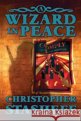 A Wizard in Peace Christopher Stasheff 9781953215512 Stasheff Literary Enterprises