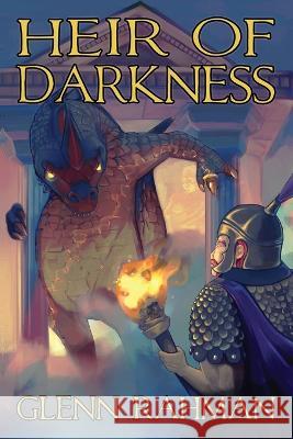 Heir of Darkness Glenn Rahman   9781953215635 Pickman's Press