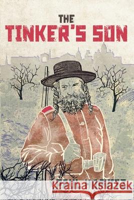 The Tinker's Son Paul Horvitz 9781953220424 Albion-Andalus Books