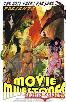 The Lost Films Fanzine Presents Movie Milestones #2: (Color/Variant Cover B) John Lemay 9781953221933 Bicep Books