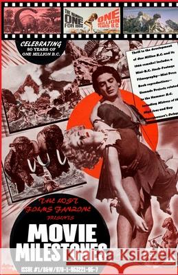 The Lost Films Fanzine Presents Movie Milestones #1: (B&W/Variant Cover C) Mike Bogue, John Lemay 9781953221957