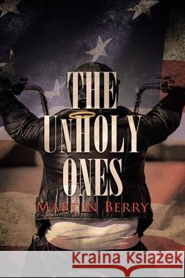 The Unholy Ones Martin Berry 9781953223524