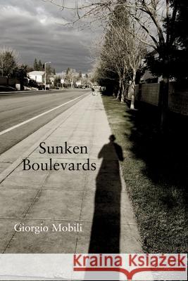 Sunken Boulevards Giorgio Mobili 9781953236296