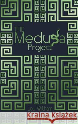 The Medusa Project Lou Wilham 9781953238320 Midnight Tide Publishing