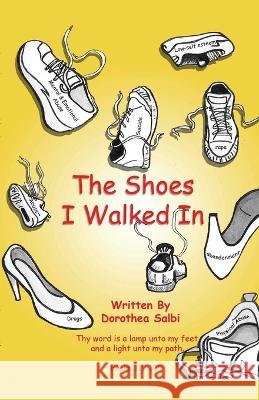 The Shoes I Walked In Dorothea Salbi 9781953241405