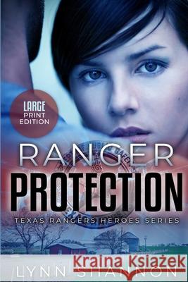 Ranger Protection Lynn Shannon 9781953244031 Lynn Shannon