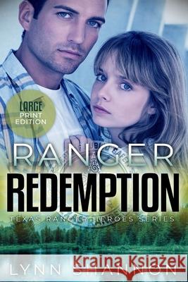 Ranger Redemption Lynn Shannon 9781953244048 Lynn Shannon