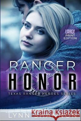 Ranger Honor Lynn Shannon   9781953244123 Creative Thoughts, LLC