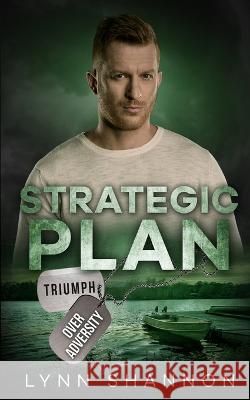 Strategic Plan: Christian Romantic Suspense Lynn Shannon   9781953244215 Creative Thoughts, LLC