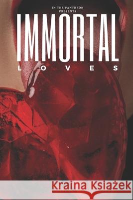 Immortal Loves Melissa Stoddart Aisling MacKay Jeanette Rose 9781953256058