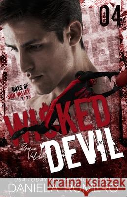 Wicked Devil: An enemies to lovers, high school bully romance Daniela Romero 9781953264008