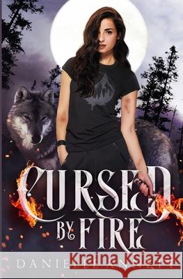 Cursed by Fire Danielle Annett 9781953264046