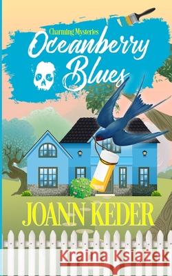 Oceanberry Blues Joann Keder 9781953270030