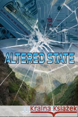 Altered State Julie Parker 9781953271556 World Castle Publishing, LLC