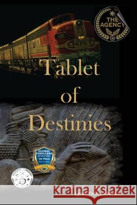 The Agency - Tablet of Destinies Lynn Yvonne Moon 9781953278036 Indignor House, Inc.