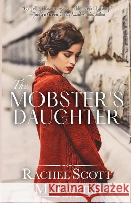 The Mobster's Daughter Rachel Scott McDaniel 9781953290205 Ally Press