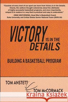 Victory Is in the Details Tom Anstett Tom McCormack 9781953294029 Windy City Publishers