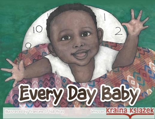 Every Day Baby Amy Dean-Tsahey 9781953307651 Mynd Matters Publishing