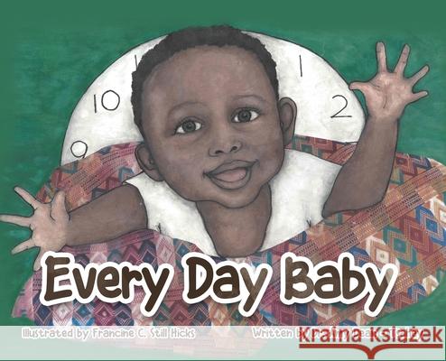Every Day Baby Amy Dean-Tsahey 9781953307668 Mynd Matters Publishing