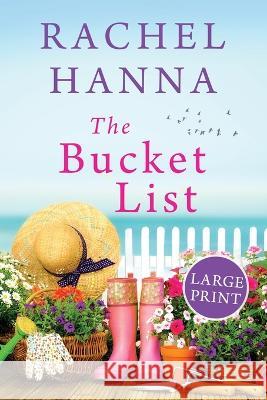 The Bucket List Rachel Hanna   9781953334718 CC Media LLC