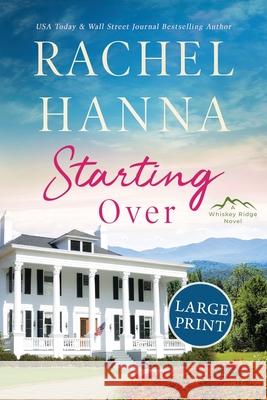 Starting Over Rachel Hanna 9781953334763 CC Media LLC