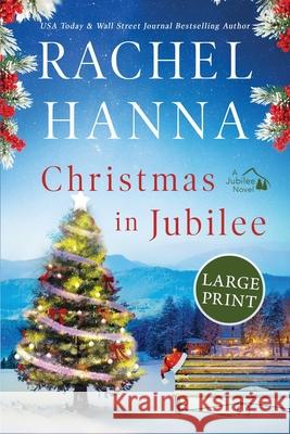 Christmas in Jubilee Rachel Hanna 9781953334978